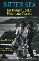 Bitter Sea: The Human Cost of Minamata Disease 4333014794 Book Cover