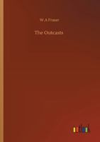 The Outcasts 3847234390 Book Cover
