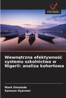 Wewnetrzna efektywnosc systemu szkolnictwa w Nigerii: analiza kohortowa (Polish Edition) 6208929911 Book Cover