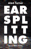 Earsplitting 191693885X Book Cover