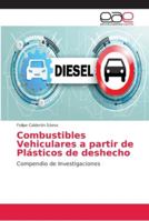 Combustibles Vehiculares a partir de Plásticos de deshecho 6202137819 Book Cover