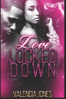 Love Locked Down 1671665589 Book Cover