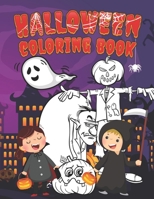 Halloween Coloring Book: Over 35 Halloween monster coloring Pages Including witches, Ghosts, Pumpkins, Bat, Zombies and Vampires For kids and Toddlers Ages 4-8. B08KBMLH6C Book Cover