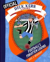 Dick, Kerr Girls: Football's Forgotten Legends: The Dick, Kerr Ladies 1912979462 Book Cover