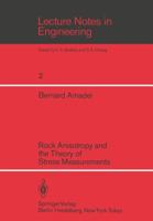 Rock Anisotropy and the Theory of Stress Measurements 3540123881 Book Cover