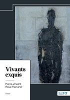 Vivants exquis B0CKYK1567 Book Cover