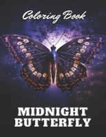 Midnight Butterfly Coloring Book: 100+ High-Quality Coloring Pages for All Ages B0CP2CZ5PK Book Cover