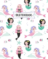 Sketchbook: Little Mermaids Sketch Book for Kids Practice Drawing and Doodling Sketching Book for Toddlers & Tweens 1712568310 Book Cover