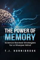 The Power of Memory: Science-Backed Strategies for a Sharper Mind B0HGV8HZPK Book Cover