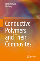 Conductive Polymers and Their Composites 9811953627 Book Cover