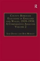 County Borough Elections in England and Wales, 1919-1938: A Comparative Analysis: 2 1840142472 Book Cover