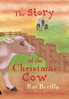The Story of the Christmas Cow null Book Cover