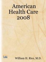 American Health Care 2008 1430315504 Book Cover