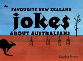 Favourite New Zealand Jokes About Australians 0790005069 Book Cover