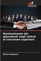 Mantenimento dei dipendenti negli istituti di istruzione superiore (Italian Edition) 6208285690 Book Cover