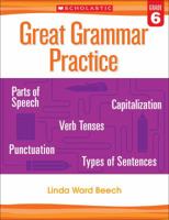 Great Grammar Practice: Grade 6 0545794269 Book Cover