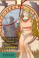 The Land of the Ancient Vyrajian Gods. Ladomira: Love and hate in a war-torn world B09HG54YYK Book Cover