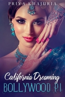 Bollywood P.I. California Dreaming 1777661315 Book Cover