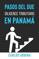Pasos del Due Diligence Tributario en Panamá (Spanish Edition) B08GLSVXXP Book Cover