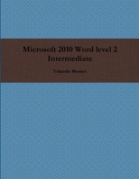 Microsoft 2010 Word level 2 Intermediate 1304801551 Book Cover