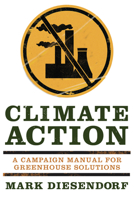 Climate Action: A Campaign Manual for Greenhouse Solutions (Large Print 16pt) 1742230180 Book Cover