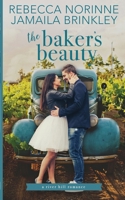 The Baker's Beauty 099822524X Book Cover