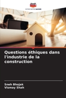 Questions éthiques dans l'industrie de la construction 6204130870 Book Cover