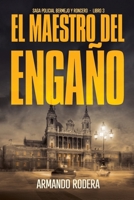 El maestro del engaño: (Saga policial Bermejo y Roncero, Libro 3) (Spanish Edition) B0FM3R4N15 Book Cover