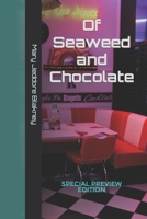Of Seaweed and Chocolate: Special Preview Edition (The Claw and the Eye) B0CPM1Y8K7 Book Cover