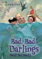 Bad, Bad Darlings 1595140689 Book Cover