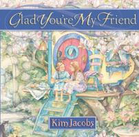 Glad You're My Friend 0736908919 Book Cover