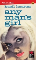 Any Man's Girl B0CCB6Q7MQ Book Cover