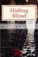 Hiding Blind 1534862234 Book Cover