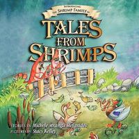 Tales from Shrimps 1452097607 Book Cover