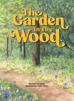 The Garden in the Wood 1665751401 Book Cover
