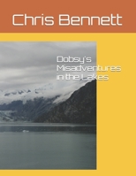 Dobsy's Misadventures in the Lakes B0CFZFJBXT Book Cover