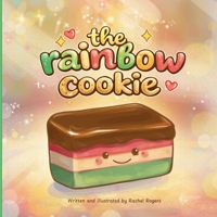 The Rainbow Cookie B0GX5DNN9M Book Cover