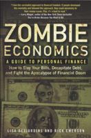 Zombie Economics: A Guide to Personal Finance 1583334270 Book Cover