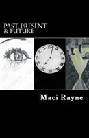 Past, Present, Future 149287213X Book Cover