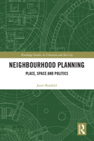Neighbourhood Planning: Place, Space and Politics 0367199947 Book Cover