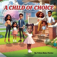 A Child of Choice B0FHV848WX Book Cover