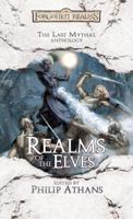 Realms of the Elves (Forgotten Realms: The Last Mythal) 078693980X Book Cover