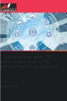 L'innovazione delle TIC nelle imprese priorità per la crescita economica (Italian Edition) 6208485991 Book Cover