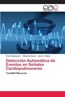 Detección Automática de Eventos en Señales Cardiopulmonares 6202170786 Book Cover