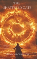 The Shattered Gate (The Cycle) B0F6K9YMCR Book Cover