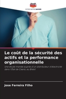 Le coût de la sécurité des actifs et la performance organisationnelle 6207325362 Book Cover