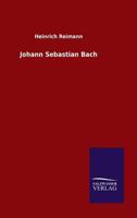 Johann Sebastian Bach 3846014141 Book Cover