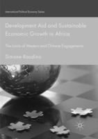 Development Aid and Sustainable Economic Growth in Africa: The Limits of Western and Chinese Engagements 3319817760 Book Cover