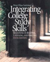 Integrating College Study Skills: Reasoning in Reading, Listening, and Writing 0534572960 Book Cover