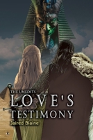 The Unedits: Love's Testimony B0C7YNNLVY Book Cover